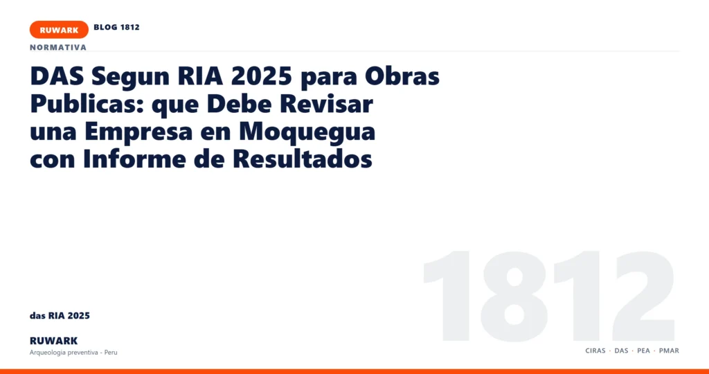 infraestructura - RUWARK arqueologia preventiva Peru