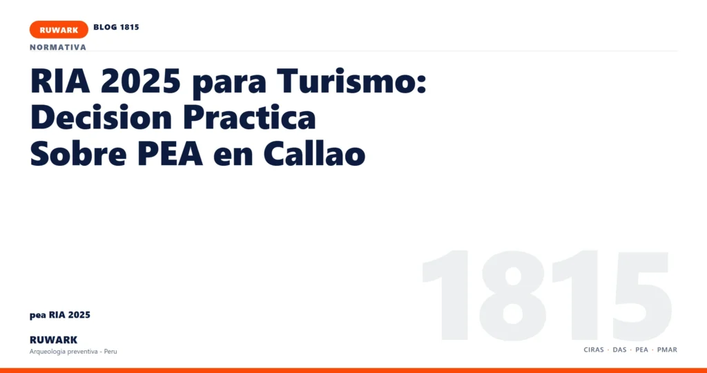 antecedentes - RUWARK arqueologia preventiva Peru