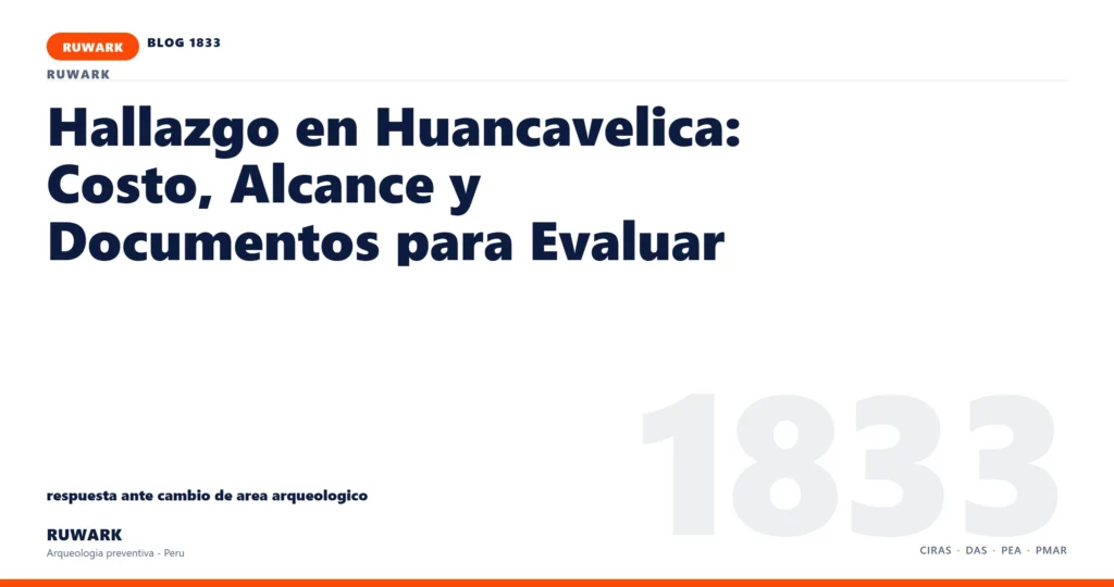 cambio - RUWARK arqueologia preventiva Peru