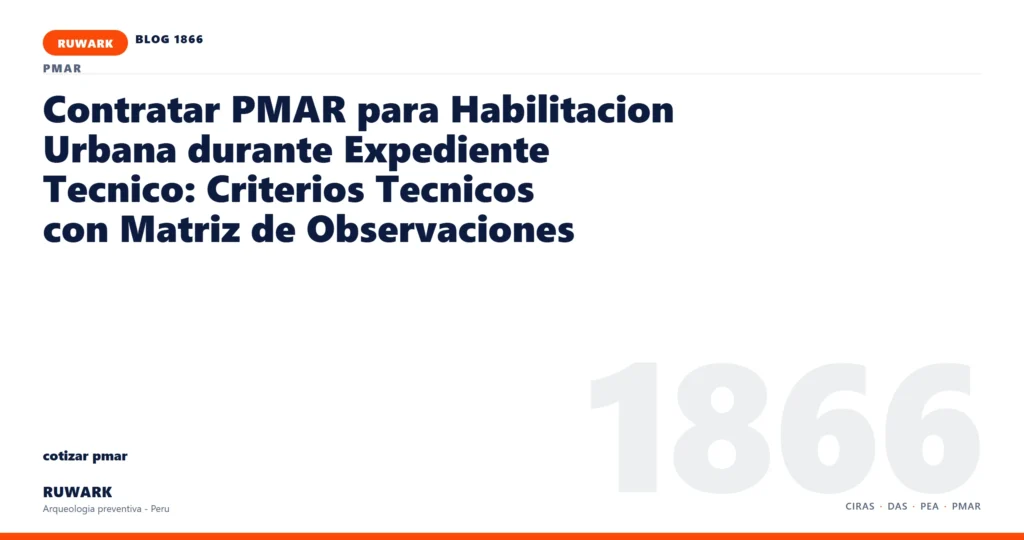 antecedentes - RUWARK arqueologia preventiva Peru