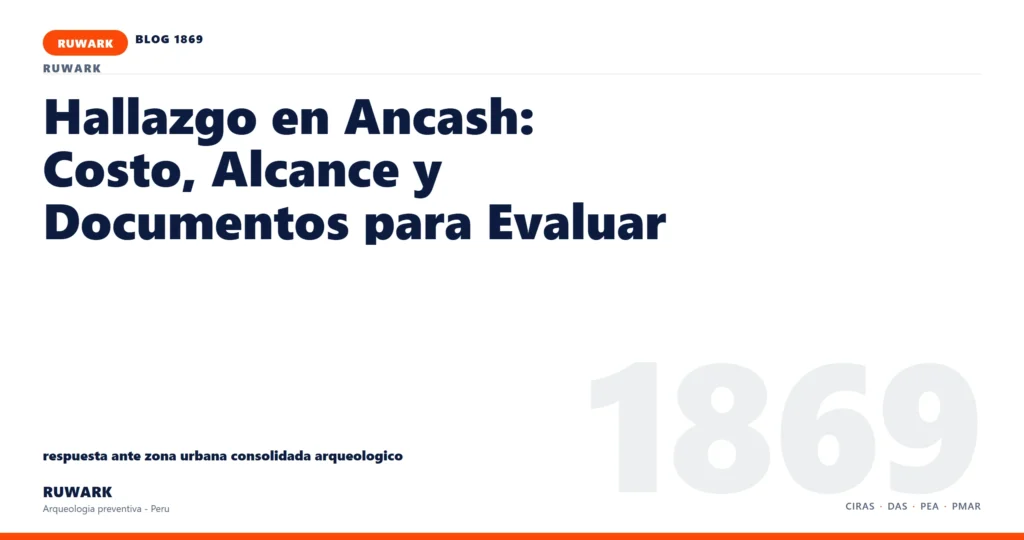 zona - RUWARK arqueologia preventiva Peru