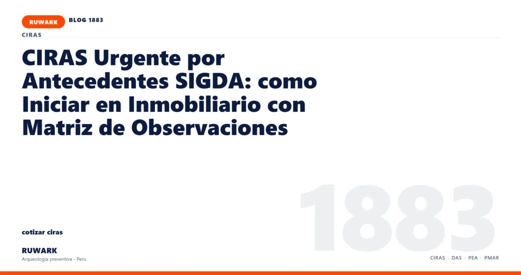 antecedentes - RUWARK arqueologia preventiva Peru