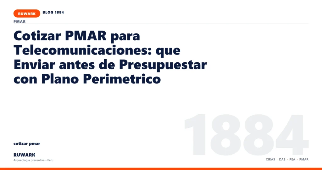 hallazgo - RUWARK arqueologia preventiva Peru