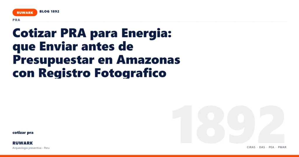 categoria - RUWARK arqueologia preventiva Peru
