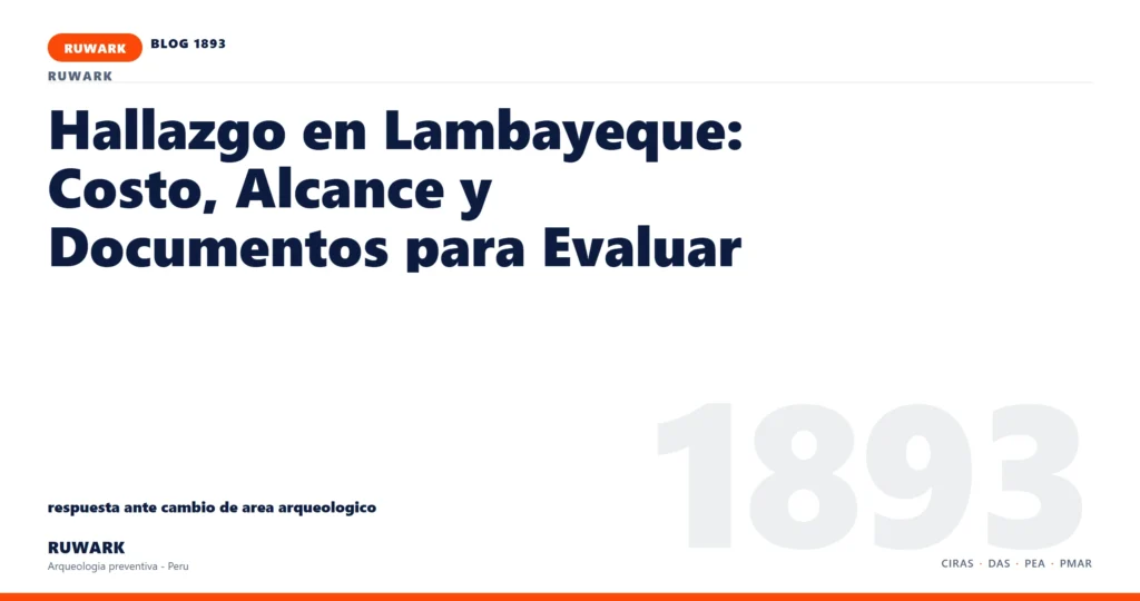 cambio - RUWARK arqueologia preventiva Peru