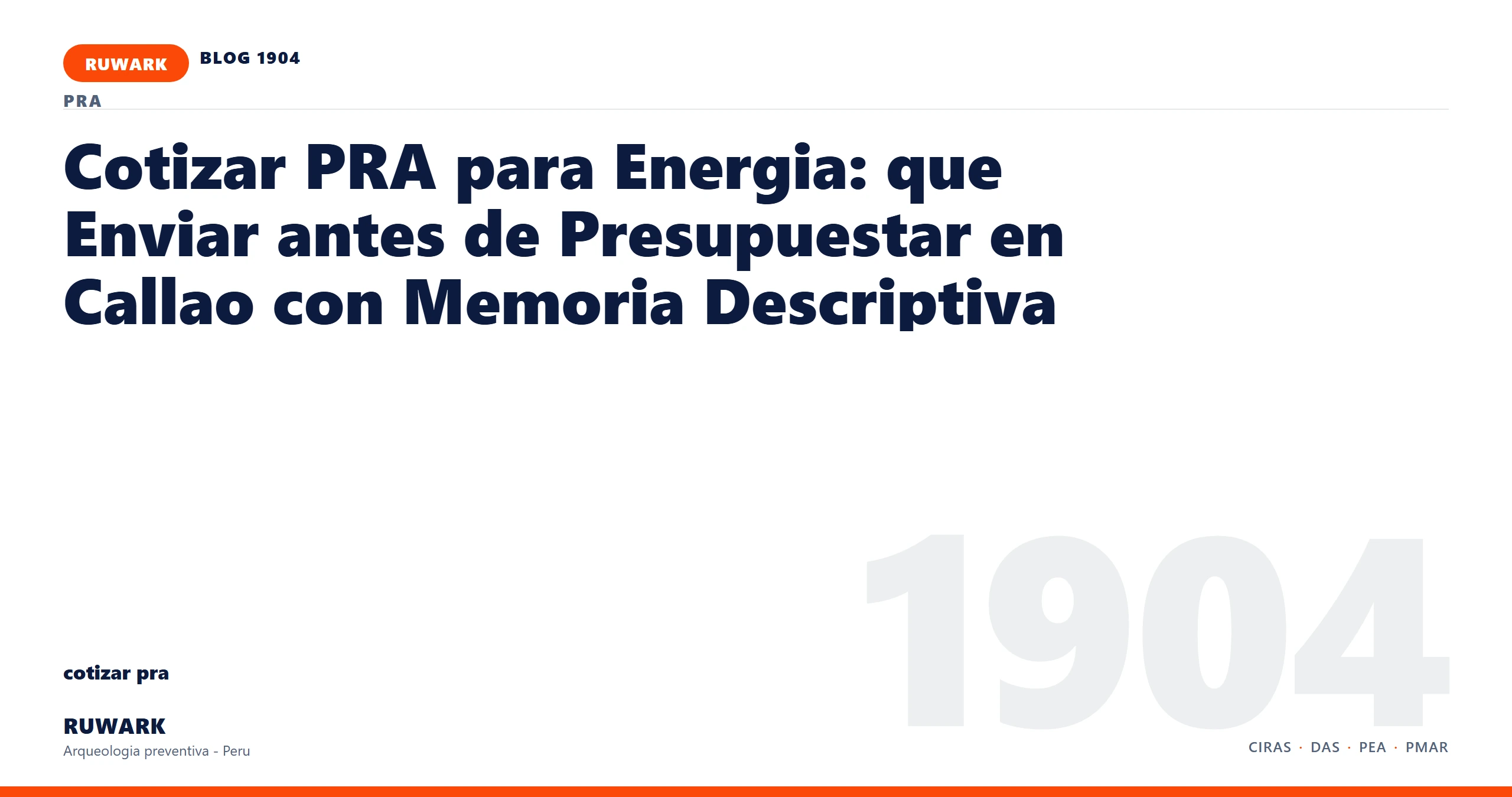 zona - RUWARK arqueologia preventiva Peru