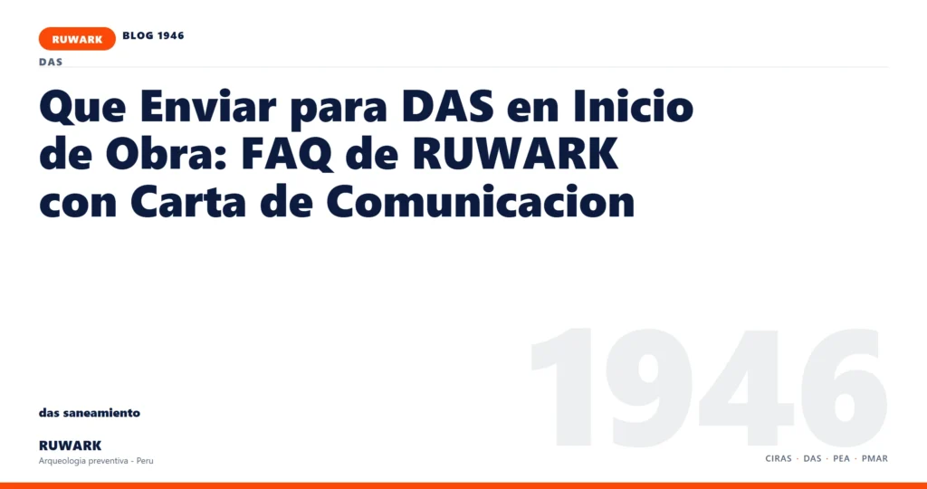 comunicacion - RUWARK arqueologia preventiva Peru