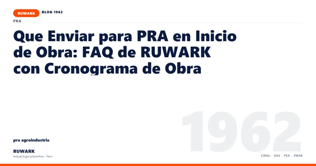 memoria - RUWARK arqueologia preventiva Peru