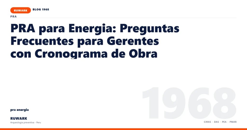 cambio - RUWARK arqueologia preventiva Peru