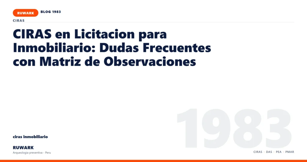 antecedentes - RUWARK arqueologia preventiva Peru